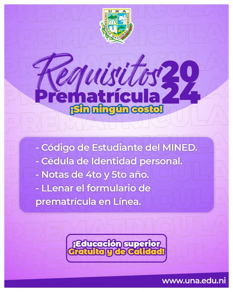 Requisitos Ingreso 2024 | Universidad Nacional Agraria, Nicaragua